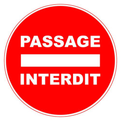 Panneau adhésif pvc Viso passage interdit diam 280mm