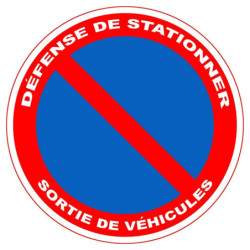 Panneau adhésif pvc Viso défense de stationner / sortie de véhicules diam 180mm